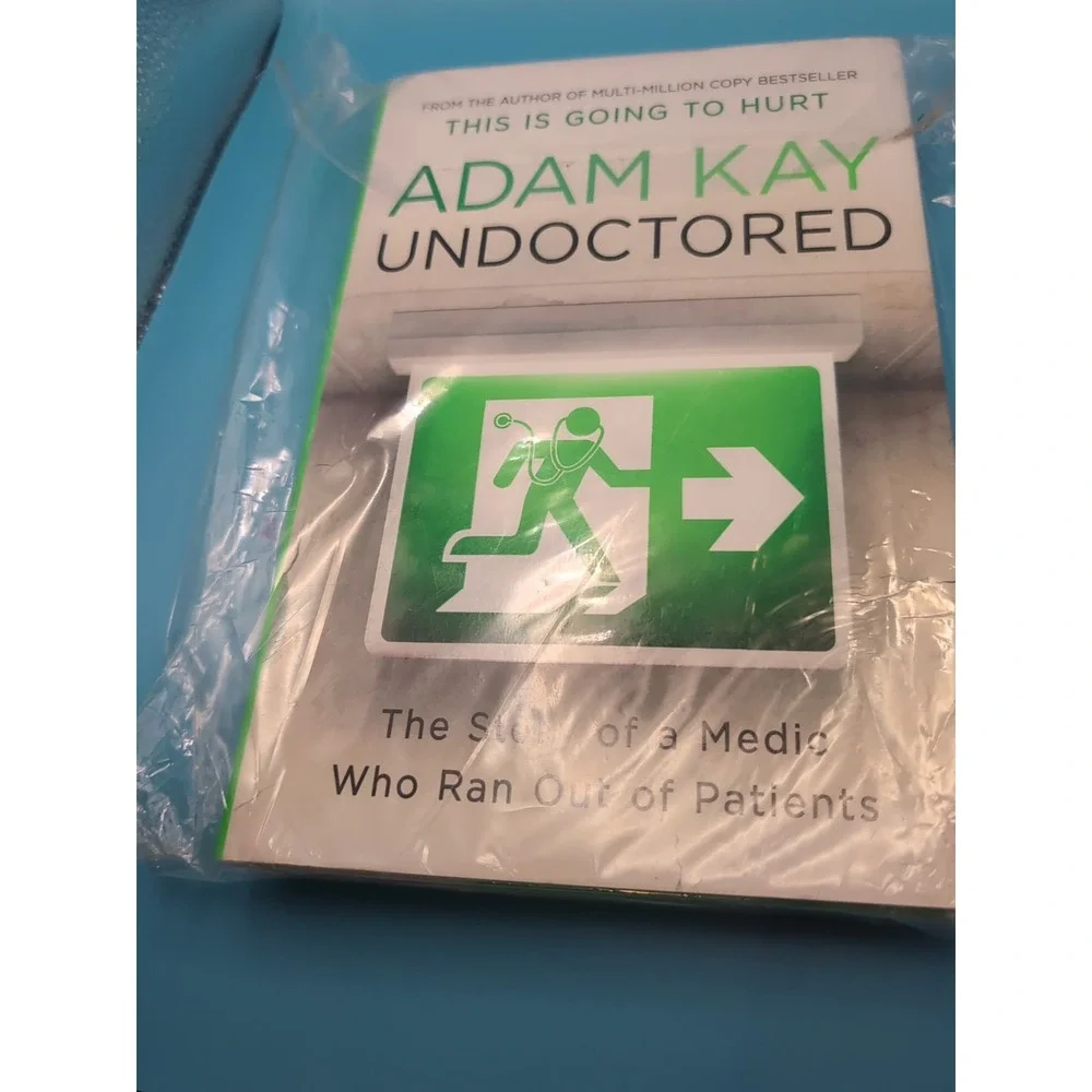 Undoctored: The Story of a Medic Who Ran Out Patients‎ by Adam Kay Hardcover NEW